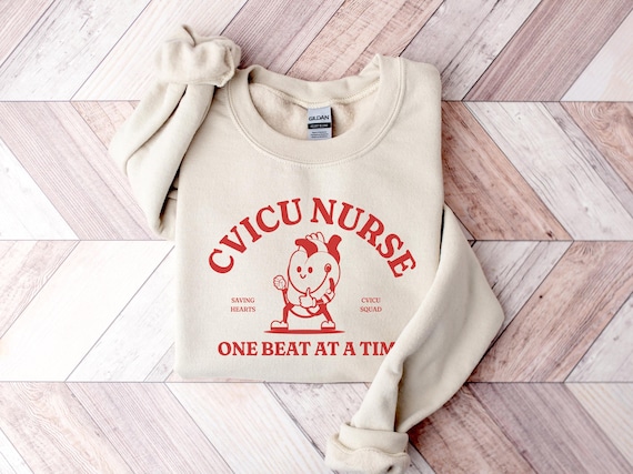CVICU Nurse Sweatshirt, Nurse Sweater, Retro Shirt, CVICU Nurse Crewneck, Cardiac icu Shirts, Cardiovascular Intensive Care Unit Shirt