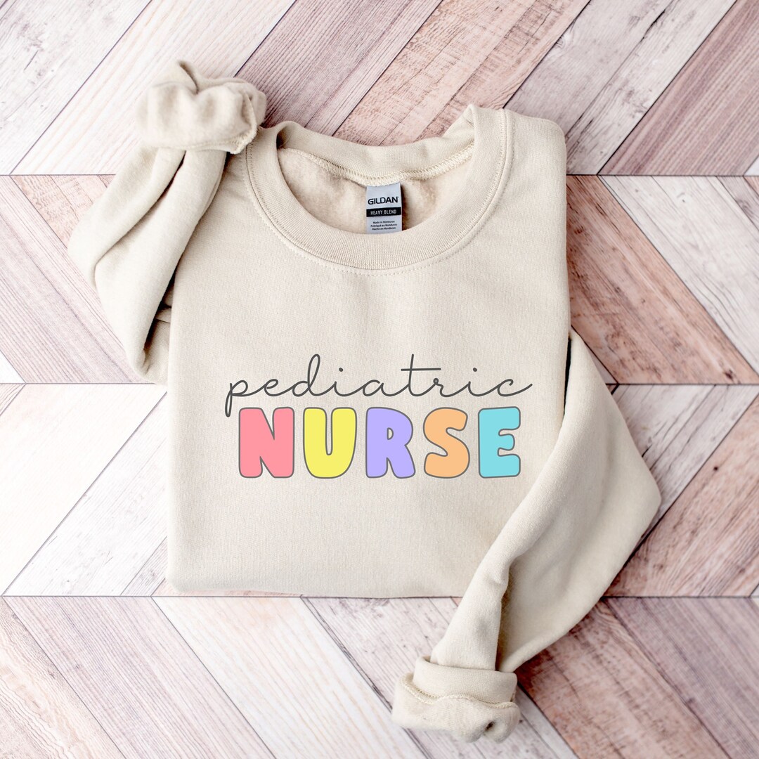 Pediatric Nurse Sweatshirt, Nurse Crewneck, Peds Nurse Sweater, Nursing Sweatshirt, PEDS