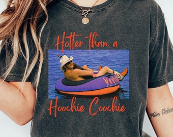 Hotter Than A Hoochie Coochie T-Shirt, Sommer-Urlaubs-T-Shirt für Damen, Geschenk für Musikliebhaber-T-Shirt, 90er-Jahre-Country-Musik, trendiges Sommer-T-Shirt für Frauen, Konzert