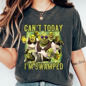 Can't Today I'm Swamped Shirt, Shrek Funny Trending Shirt, Fiona and Shrek Tshirt, Funny Shrek Trending Tee, Shrek Face Meme Shirt zdjęcie 1