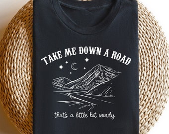 Take Me Down A Road That's A Little Bit Windy Shirt, Country Music Shirt, Western Shirt, Who Grows Flowers Shirt, The Quittin Time T-Shirt