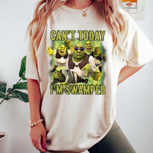 Can't Today I'm Swamped Shirt, Shrek Funny Trending Shirt, Fiona and Shrek Tshirt, Funny Shrek Trending Tee, Shrek Face Meme Shirt zdjęcie 2