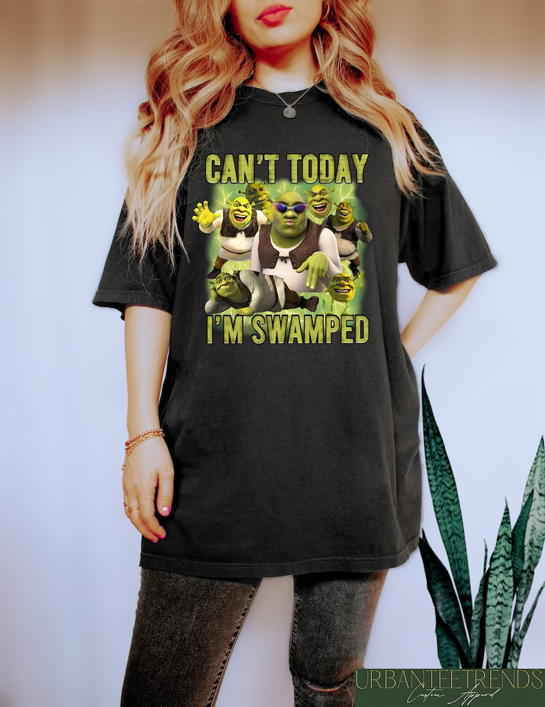 Can't Today I'm Swamped Shirt, Shrek Funny Trending Shirt, Fiona and Shrek Tshirt, Funny Shrek Trending Tee, Shrek Face Meme Shirt zdjęcie 3