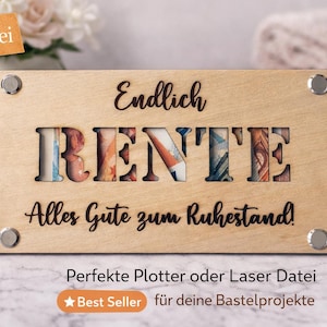 Rente SVG | Ruhestand Plotterdatei | Endlich Rente SVG | Geldgeschenk Ruhestand | Laserdatei Holz | Abschied Geschenk DIY