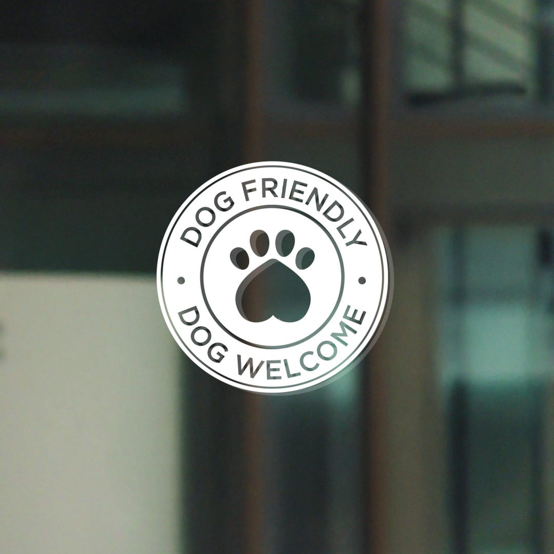 Dog Friendly Window Decal – Vinyl Sticker for Shops, Retailers, Cafes ...