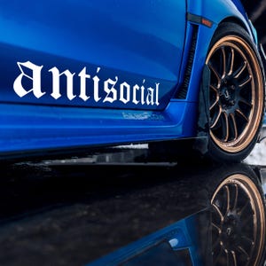 Vinilo adhesivo para vehículos Antisocial – Pegatina estilo JDM para coches tuneados, modificados y de drift