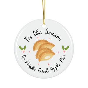 Tis the Season to Make Fried Apple Pie Ornament, Apple Pie Ornament, Pie Ornament, Dessert Ornament, Apple Ornament, Fried Apple Pie