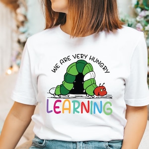 We Are Hungry For Learning Shirt | Funny Teacher Tee | Back to School Gift | 1st Day of School Shirt | Teacher T-Shirt | Teacher Gift