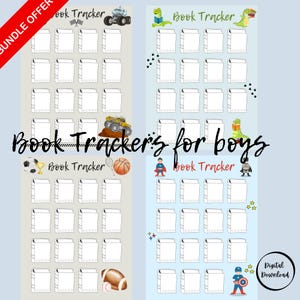May include: A set of four printable book trackers for boys, featuring illustrations of race cars, dinosaurs, sports equipment, and superheroes. Each tracker has spaces to record book titles. The phrase "Book Trackers for boys" is written in black script.