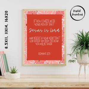 Romans 10:9 Scripture Wall Art Printable | Christian Bible Verse Digital Download | 8.5x11, 11x14, 16x20 JPG | Faith Home Decor | Romans