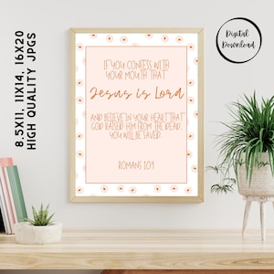 Romans 10:9 Scripture Wall Art Printable | Christian Bible Verse Digital Download | 8.5x11, 11x14, 16x20 JPG | Faith Home Decor | Romans