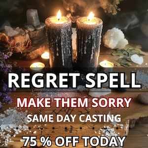 EXTREMELY POWERFUL Regret Spell Same Day Revenge Spell Curse Spell Black Magic Bad Luck Curse Your Enemy Destruction Spell Return To Sender