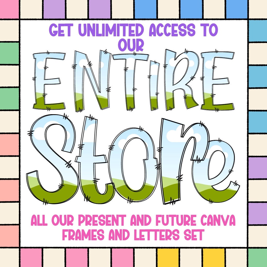 ENTIRE STORE mega doodle letters png sets bundle,Canva Frames Bundle Templates,Easy Drag and Drop,LIFETIME access commercial to use allowed