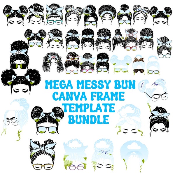 Mega Messy Bun Canva Frames Set Bundel, Maak je eigen Messy Bun Design op CANVA, EASY Drag and Drop Sublimatie Sjabloon, Mom Life Zonnebril