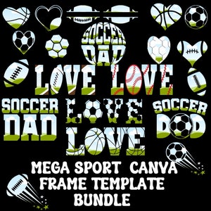 Editable Mega CANVA Frames Sport Bundle with commercial us allowed, easy Drag & Drop Baseball Football Basketball Sublimation Designs