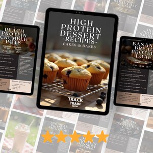 May include: Tablets displaying recipes for high-protein desserts, including peach crumble pots, banana bread, and muffins. The central tablet reads "High Protein Dessert Recipes - Cakes & Bakes". The image includes text and food photography.