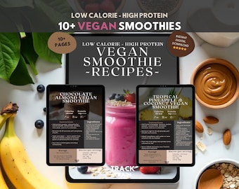 Veganistische recepten: e-boek met eiwitrijke veganistische smoothie (pdf met koolhydraatarme, caloriearme vetverbrandende shakes)