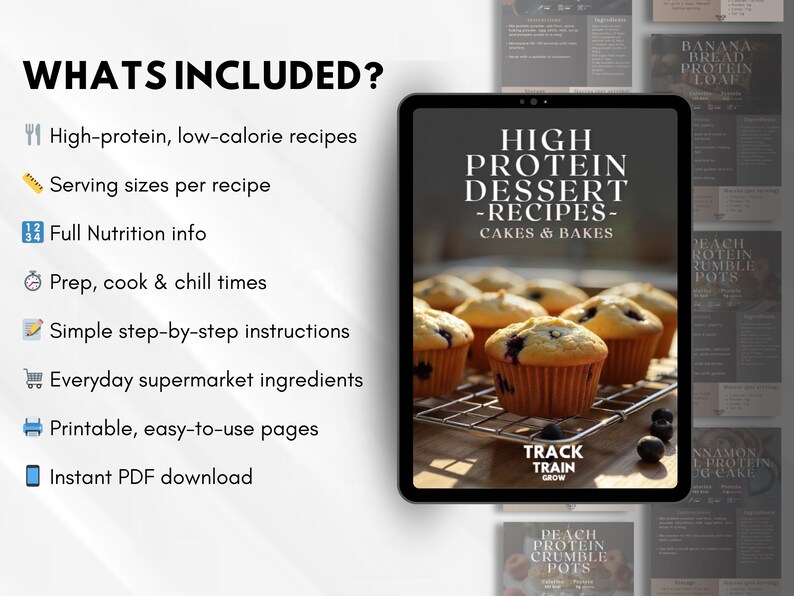 May include: Digital recipe book titled "High Protein Dessert Recipes - Cakes & Bakes" on a tablet. The image shows muffins with blueberries. The book includes high-protein, low-calorie recipes, serving sizes, nutrition info, prep times, and simple instructions.