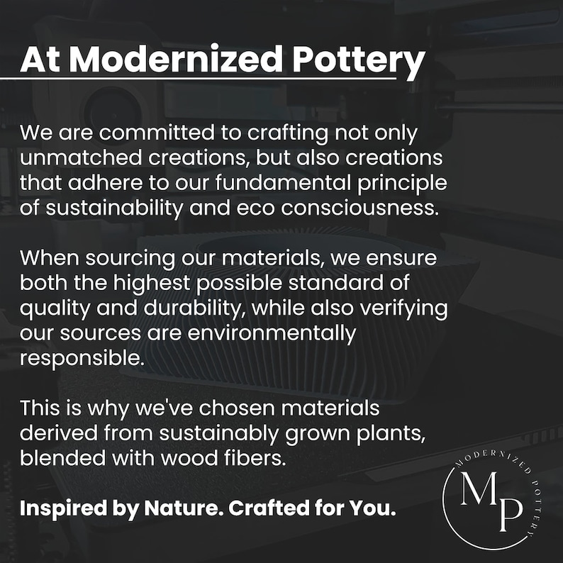 May include: A black and white image with text that reads "At Modernized Pottery". The text describes the company's commitment to crafting sustainable and eco-conscious pottery. The image also features a logo with the letters "Mp" in a circle.