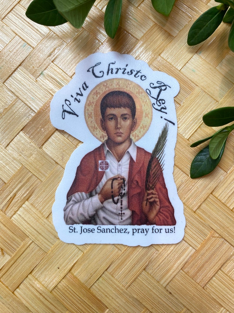 Sanchez Stickers St. José Sánchez Del Río Vinyl Sticker | Catholic Saint Sticker | Faith ...