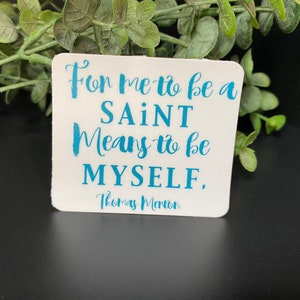 Catholic sticker. Catholic gift. Thomas Merton. Young adult gift. Confirmation gift. Graduation gift.