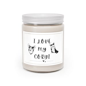 I Love My Corgi Scented Candles, Dog Lover Gift, Corgi Dog Gift, Perfect Gift Dog Person, Gift For Dog Lover, Corgi Candle