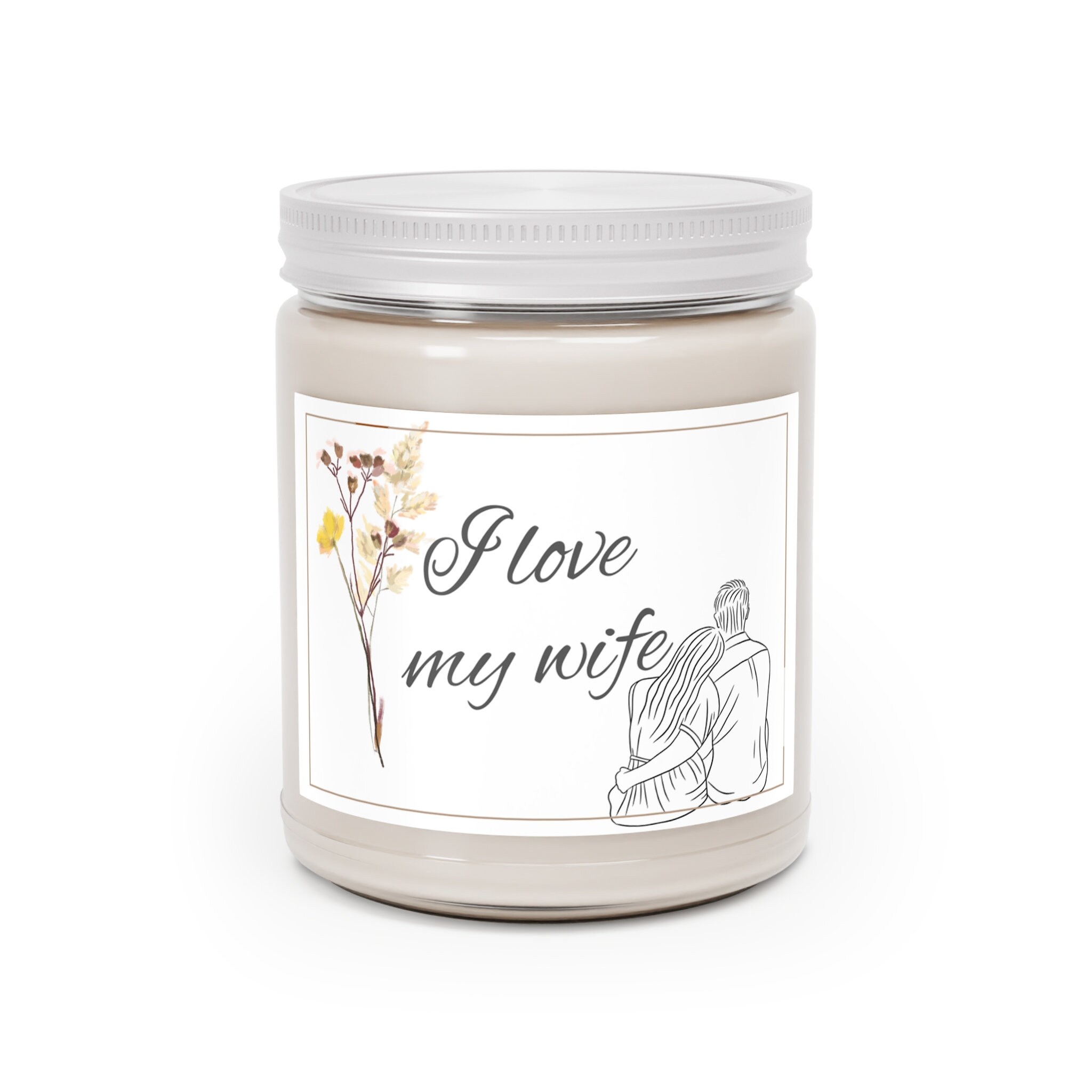 Discover I love my Wife - Scented Candle, 9oz