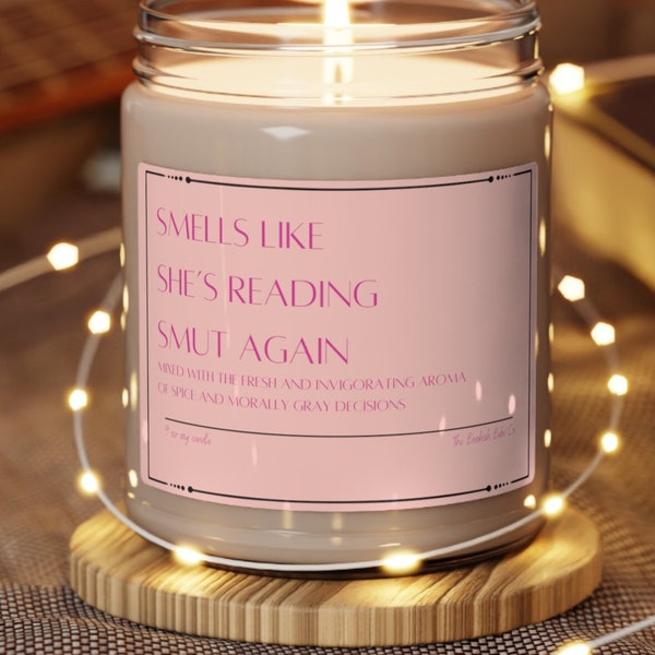 Funny Bookish Candle, Smells like She's Reading Smut Again Soy Candle