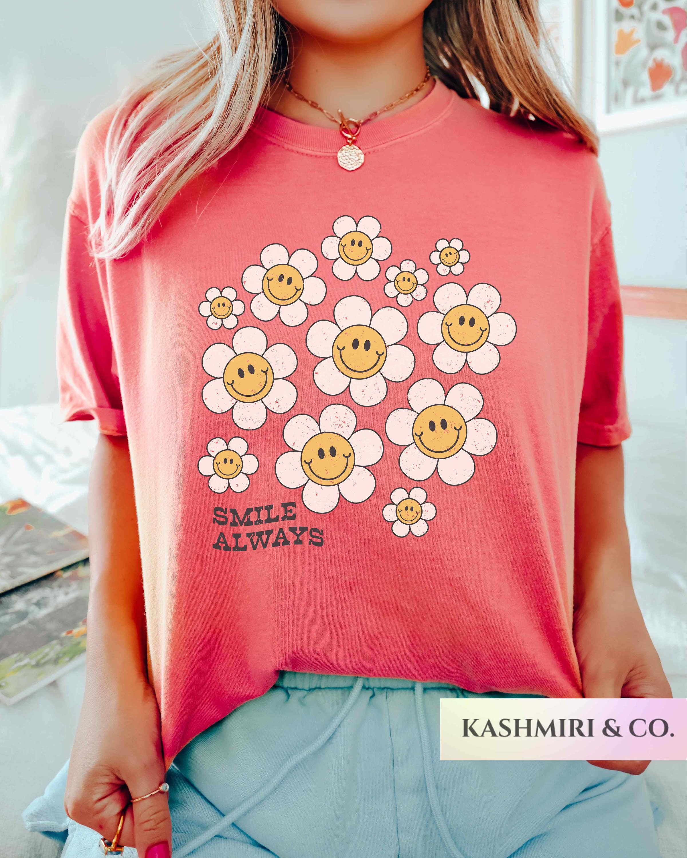 Smile Always Smile Always Shirt, Flower Smiles Tshirt, Positive Tee Shirt