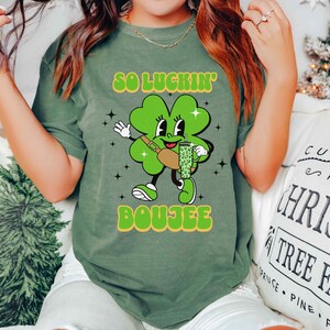 So Luckin Boujee Funny St Patrick Shirt, Cute Shamrock Shirt, St Pattys Day Sweatshirt, Gift for Best Friend, St Patrick&#39;s Shirt Tumbler Tee