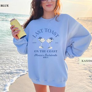 Personalisiertes Strand Junggesellinnenabschied Sweatshirt Letzter Toast an der Küste Benutzerdefinierte Bach Party Pullover Mädchen Reise Brautparty Geschenke Brautjungfern