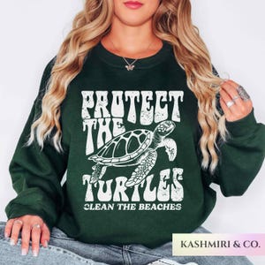Protect The Turtles Sweater | Turtle Lover Sweatshirt | Save The Ocean | Respect The Locals | Marine Biologist | Plastic Free Sea Gift