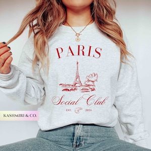 Paris Travel Sweatshirt, Family Trip Social Club Matching Shirt Best Friend Gift Eiffel Tower Lover Sweater France Travel Gift Study Abroad