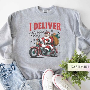 Funny Retro Santa Sweatshirt, I Deliver All Night Long Christmas Holiday Shirt, Silly Santa Sweater, XMas Party Joke Gift Christmas Party