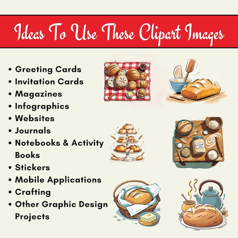 May include: Digital illustration of baked goods, including bread loaves and pastries. The image includes text that reads "Ideas To Use These Clipart Images" and lists applications such as greeting cards, magazines, and websites.