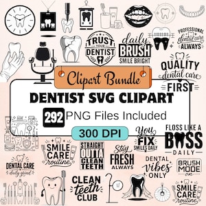 Könnte beinhalten: Ein Paket mit Zahnarzt-Themen-SVG-Cliparts, einschließlich 292 PNG-Dateien. Das Design zeigt verschiedene zahnärztliche Werkzeuge, Zahnillustrationen und Textelemente wie "Trust Your Dentist" und "Daily Brush".