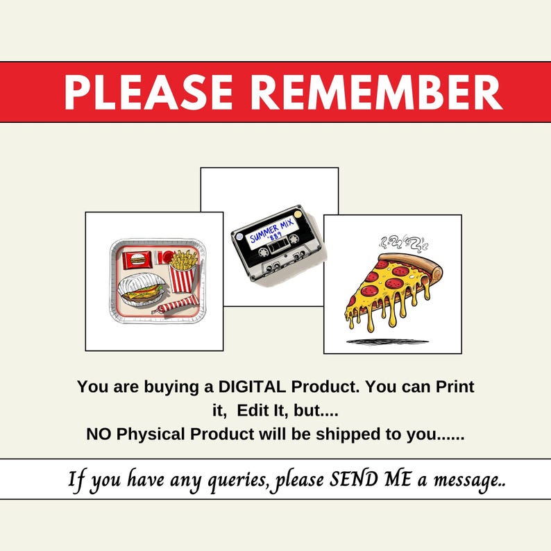 Op de afbeelding: Afbeelding met de tekst "PLEASE REMEMBER" bovenaan. Hieronder illustraties van een fastfoodtray, een cassettebandje met het label "SUMMER MIX 839" en een pizzapunt. Tekst geeft aan dat dit een digitaal product is.