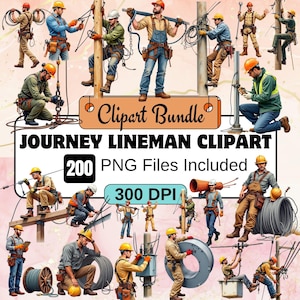 Könnte beinhalten: Ein digitales Clipart-Bundle mit Illustrationen von Elektrikern bei der Arbeit. Das Bild zeigt verschiedene Posen von Elektrikern, die mit Stromleitungen, Masten und Ausrüstung arbeiten. Der Text auf dem Bild lautet "Clipart Bundle", "Journey Lineman Clipart", "200 PNG Files Included" und "300 DPI".