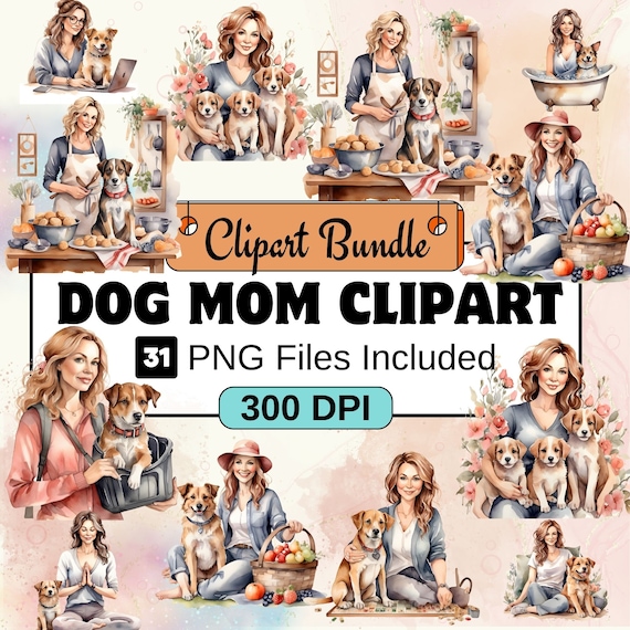 Dog Mom clipart, Family Love Clipart PNG Bundle, 24 PNG Dog Mom Bundle, Instant Digital Download, Commercial Use