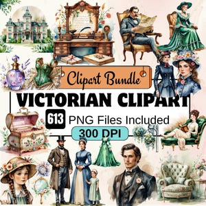 613 Victorian Clipart Bundle Set,Watercolor Vintage Clipart PNG,Victorian Illustration Decor,Ephemera Printable,Junk Journaling,Vintage Item