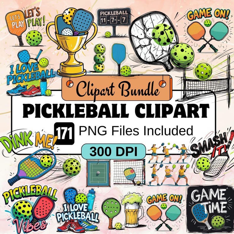May include: A digital clipart bundle with pickleball illustrations. The design includes paddles, balls, nets, and text elements such as "Game On!" and "Pickeball Vibes." The bundle contains 171 PNG files at 300 DPI.