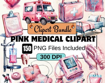 May include: A collection of pink medical-themed clipart, including an ambulance, first aid kit, heart monitor, and medical equipment. The text "Pink Medical Clipart" and "150 PNG Files Included" are visible. The image is in watercolor style.