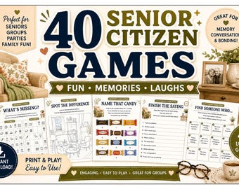 May include: A collection of printable game sheets titled 40 SENIOR CITIZEN GAMES, featuring activities like What's Missing, Spot the Difference, Name That Candy, Finish the Saying, and Find Someone Who, with text, icons, and illustrations.
