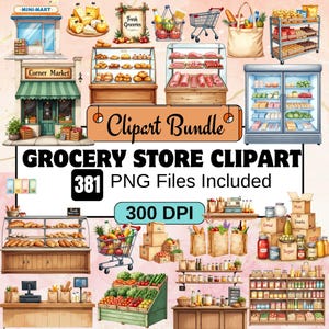 Può includere: Illustrazione ad acquerello di un pacchetto di clipart di un negozio di alimentari. L'immagine presenta vari elementi di un negozio di alimentari, tra cui vetrine, espositori di cibo, carrelli della spesa e scaffali. Il testo include "Clipart Bundle" e "Grocery Store Clipart 381 PNG Files Included 300 DPI."