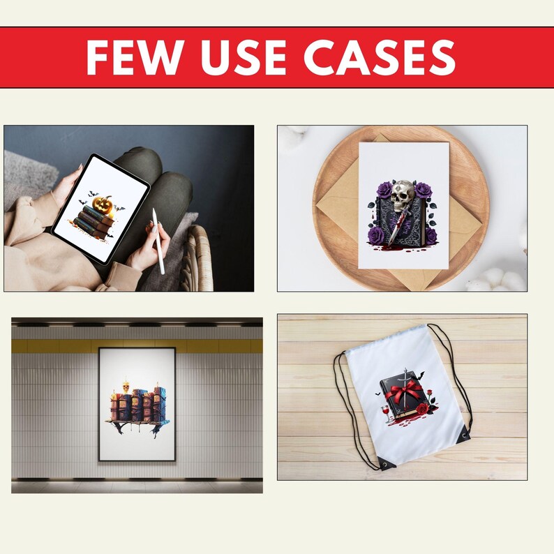 May include: The image displays four examples of how to use a product. The top left shows a tablet with a pumpkin and books illustration. The top right shows a card with a skull and roses. The bottom left shows a framed print of books. The bottom right shows a drawstring bag.