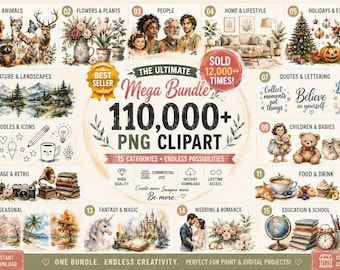 May include: A digital graphic advertisement for a mega bundle of 110,000+ PNG clipart files. The image displays 15 numbered categories including animals, flowers, people, home, holidays, nature, quotes, doodles, children, vintage, food, seasonal, fantasy, wedding, and education.