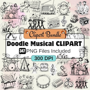 May include: A black and white doodle clipart bundle with musical instruments and people playing music. The image includes a radio, alarm clock, musical notes, and the text "Clipart Bundle Doodle Musical Clipart 347 PNG Files Included 300 DPI."