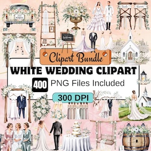 May include: A digital clipart bundle featuring various wedding-themed illustrations. The collection includes images of a vintage car with "Just Married" sign, wedding dresses, a church, and floral arrangements. The text "White Wedding Clipart" and "400 PNG Files Included" are also visible.