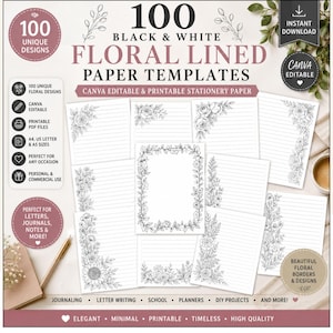 May include: A digital collection of 100 black and white floral lined paper templates featuring various botanical border designs. The set includes Canva editable and printable stationery files in A4, US Letter, and A5 sizes for personal use.