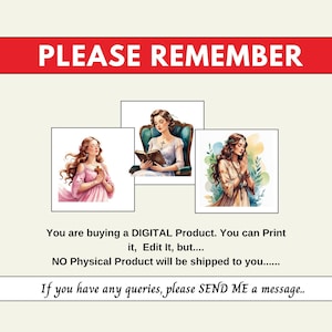 May include: Three digital illustrations of women in different poses. The first woman is wearing a pink dress and praying. The second woman is wearing a white dress and reading a book. The third woman is wearing a brown dress and praying. The text "PLEASE REMEMBER" is at the top of the image. The text "You are buying a DIGITAL Product. You can Print it, Edit It, but.... NO Physical Product will be shipped to you...... If you have any queries, please SEND ME a message.." is at the bottom of the image.